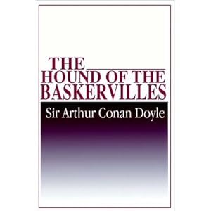 The Hound of the Baskervilles - Arthur Conan Doyle