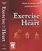 Book Exercise and the Heart (EXERCISE AND THE HEART (FROELICHER/MYERS))