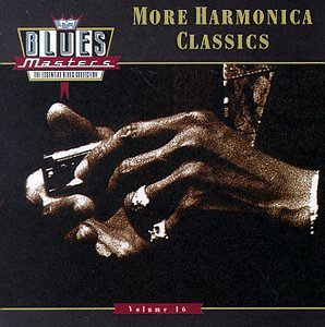 CD-Charts  Music : Blues Masters, Vol. 16: More Harmonica Classics