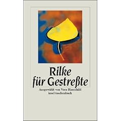 Rilke f�r Gestre�te (insel taschenbuch)