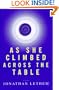 As She Climbed Across the Table