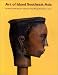 Art of Island Southeast Asia The Fred and Rita Richman Collection
