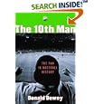 The 10th Man: The Fan in Baseball History by Donald Dewey