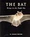 The Bat: Wings In the Night Sky