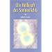 Die Heilkraft des Sonnenlichtes: Durch das Innere Wort empfangen