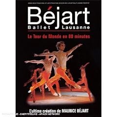 B�jart Ballet Lausanne - Le tour du monde en 80 minutes