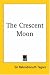 Book The Crescent Moon
