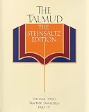 The Talmud, The Steinsaltz Edition, Volume 18: Tractate Sanhedrin Part IV (Talmud the Steinsaltz Edition)