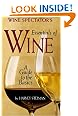 Wine Spectator's: The Essentials Of Wine