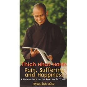 Pain, Suffering and Happiness - Thich Nhat Hanh [VHS]