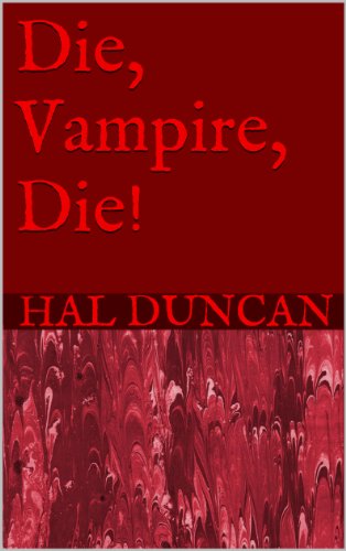 Die, Vampire, Die