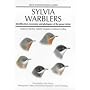 Sylvia Warblers: Identification, Taxonomy and Phylogeny of the Genus Sylvia (Helm Identification Guides)