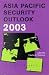 Asia Pacific Security Outlook 2003 (Asia Pacific Security Outlook)