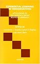 Experiential Learning in Organizations: Applications of the Tavistock Group Relations Approach