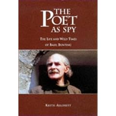 The Poet as Spy: Life and Wild Times of Basil Bunting