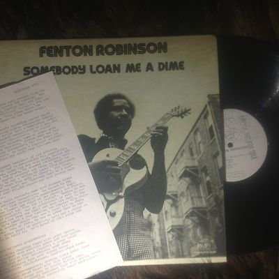 Fenton Robinson - Fenton Robinson - Somebody Loan Me A Dime - 1974 First Edition With Press Sheet. - Zortam Music