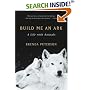 Build Me an Ark: A Life With Animals