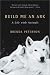 Build Me an Ark: A Life with Animals