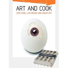 Art and Cook: Love Food, Live Design, Dream Art