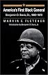 America's First Black General: Benjamin O. Davis, Sr. 1880-1970 (Modern War Studies)