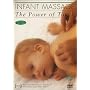 Infant Massage: Power of Touch