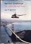 Vertical Challenge: The Hiller Aircraft Story