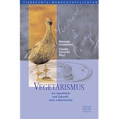 Vegetarismus. Zur Geschichte und Zukunft einer Lebensweise