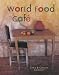 The World Food Caf&eacute;