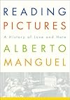 Reading Pictures: A History of Love and Hate