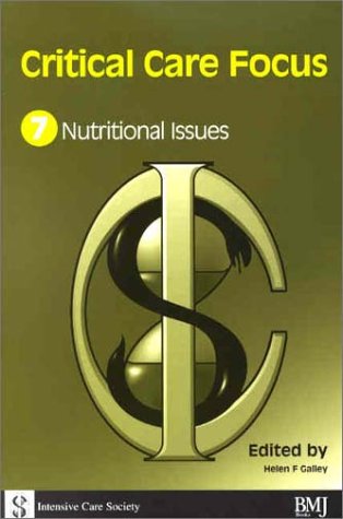 Nutritional Issues (Critical Care Focus)