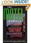 The Motel in America (The Road and American Culture)