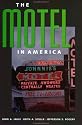 The Motel in America (The Road and American Culture)