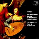 Purcell - Odes for St Cecilias Day; Hail! Bright Caecilia