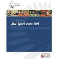 Mit Spiel zum Ziel 1: Kleine Spiele zur Konditionsschulung