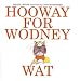 Books : Hooway for Wodney Wat