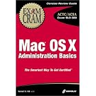 Click here to buy Mac OS X Administration Basics Exam Cram (Exam 9L0-500) by Samuel A. Litt.