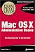 Mac OS X Administration Basics Exam Cram (Exam 9L0-500)