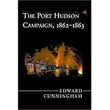 The Port Hudson Campaign, 1862-1863
