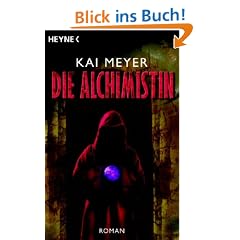 Die Alchimistin: Roman