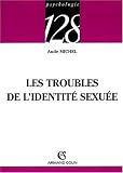 Les troubles de l'identit� sexu�e