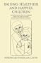 Raising Healthier and Happier Children