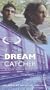 The Dream Catcher [VHS]