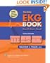 The Only EKG Book You'll Ever Need (Board Review)
