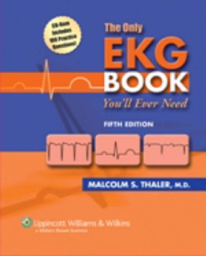 The The Only EKG Book You'll Ever Need (Board Review Series)