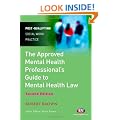 The Approved Mental Health Professional's Guide to Mental Health Law