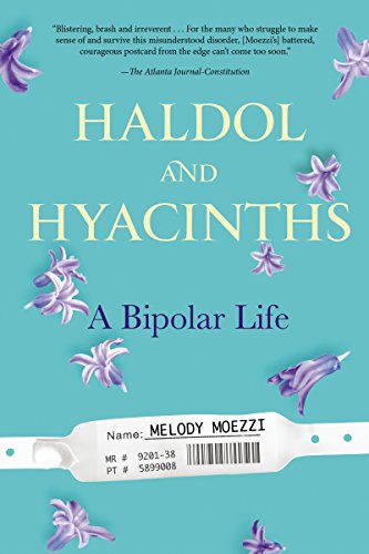 Haldol and Hyacinths: A Bipolar Life