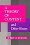A Theory of Content and Other Essays (Bradford Books)