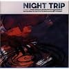 NIGHT TRIP Compiled by 松浦俊夫