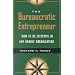 Bureaucratic Entrepreneur, The