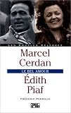 Marcel Cerdan, Edith Piaf : Le bel amour